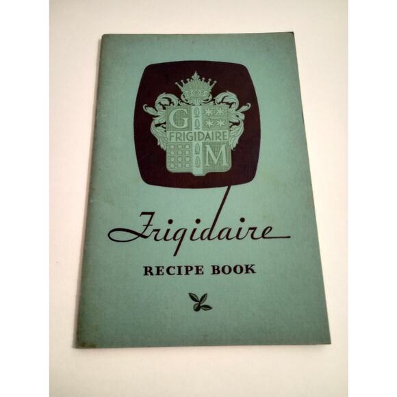 Vintage Frigidaire Refrigerators Recipes Cook Book Miss Verna L. Miller (bb2) - Picture 1 of 10